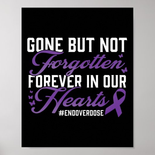Ende der Überdosierung Loved One Memorial Erinneru Poster (Vorne)