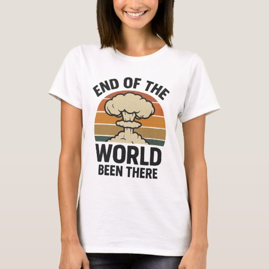 Ende der Welt - Been There | Retro Nuklear Desi T-Shirt (Vorderseite)