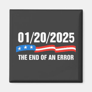 Ende des Fehlers 20. Januar 2025 Trump Einweihung Magnet