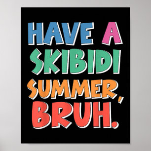 Ende des Jahres Schule haben einen Skibidi Sommer Poster