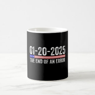 Ende des Shirts "Fehler" 20. Januar 2025 Einweihun Kaffeetasse