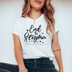 Ende des Stigmas - Psychische Gesundheit T-Shirt