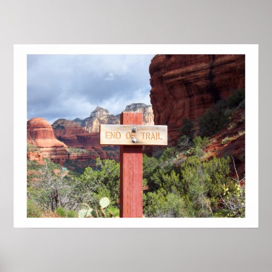 Ende des Trail in Sedona Poster (Vorne)