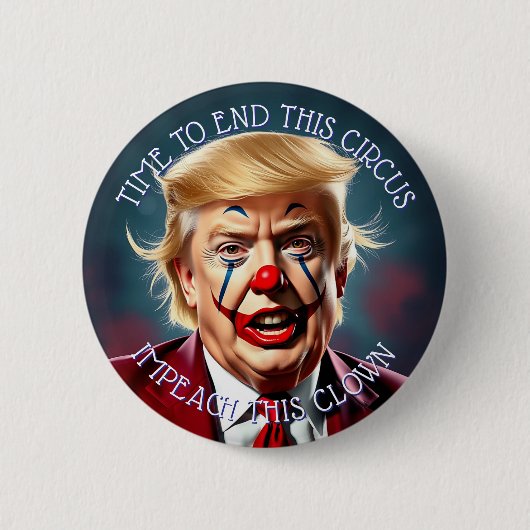 Ende des Zirkus | Impeach this Clown Button (Vorderseite)