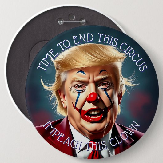 Ende des Zirkus | Impeach this Clown Large Button (Vorne & Hinten)