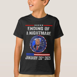 Ende einer Beängstigenden Nacht vom 20. Januar 202 T-Shirt