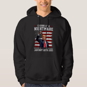Ende eines Albtraums, den Trump am Tag der Amtsein Hoodie