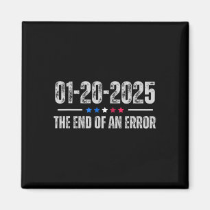 Ende eines Fehlers 20. Januar 2025 Amtseinführung  Magnet