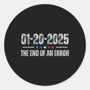Ende eines Fehlers 20. Januar 2025 Einweihung von  Runder Aufkleber
