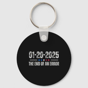 Ende eines Fehlers 20. Januar 2025 Einweihung von  Schlüsselanhänger