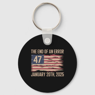 Ende eines Fehlers 20. Januar 2025 Präsident Inaug Schlüsselanhänger