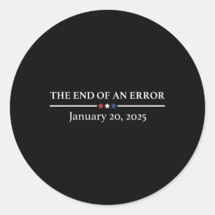 Ende eines Fehlers 20. Januar 2025 Trump Inaugu Runder Aufkleber