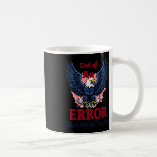 Ende eines Fehlers 20. Januar Kaffeetasse