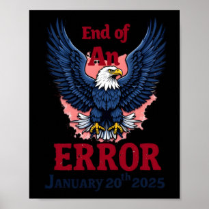 Ende eines Fehlers 20. Januar Poster