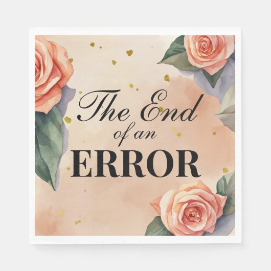 "Ende eines Fehlers" Party Scheidung Serviette (Vorderseite)