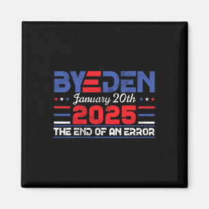 Ende eines Fehlers vom 20. Januar 2025 von Den Tru Magnet