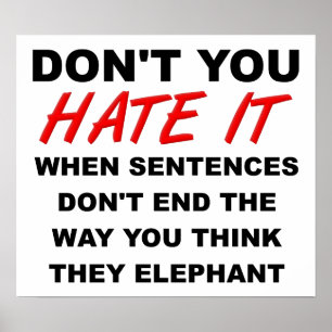 Ende Sentances Funny Poster