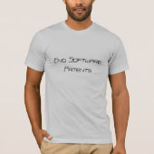 Enden-Software-Patente T-Shirt (Vorderseite)