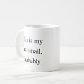 Endgültige E-Mail - Passive aggressive Tasse (Vorderseite Links)