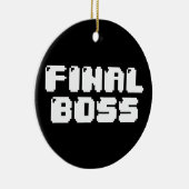 ENDGÜLTIGES BOSS KERAMIK ORNAMENT (Rechts)