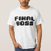 ENDGÜLTIGES BOSS T-Shirt (Vorderseite)