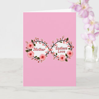 Endless Love – Mother Floral Art Karte