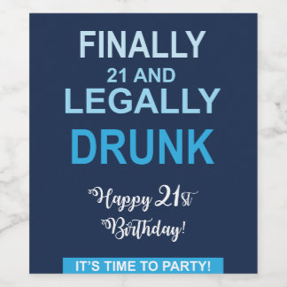 Endlich 21 und rechtmäßig Betrunkene Weinetiketten Weinetikett