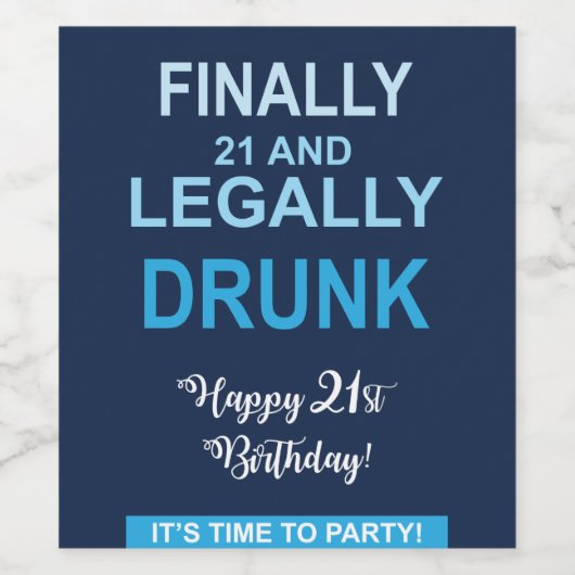 Endlich 21 und rechtmäßig Betrunkene Weinetiketten Weinetikett (Einzelnes Label)