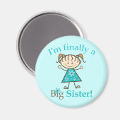 Endlich bin ich ein Big Sister Strichmännchen Girl Magnet (Vorderseite/Rückseite)