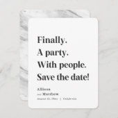Endlich ein Party mit schlichtem Schwarzweißtext Save The Date (Vorne/Hinten)