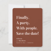 Endlich ein Party Simple Text Sienna Minimalistisc Save The Date (Vorderseite)