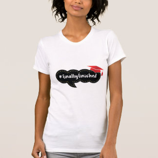 Endlich Fertige Rote Blase Abschluss T-Shirt