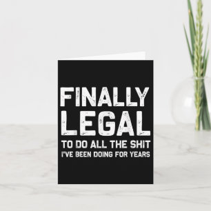 Endlich legales Funny 21. Geburtstag Geschenk für  Karte