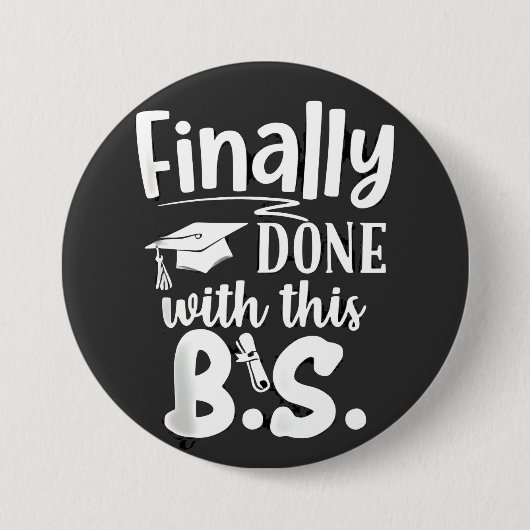 Endlich mit diesem BS Funny Abschluss 2025 getan Button (Vorderseite)