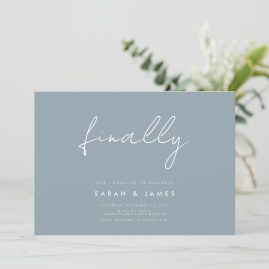 Endlich Modernes Minimalistisch Dusty Blue Save th Save The Date (Stehend Vorderseite)