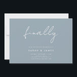 Endlich Modernes Minimalistisch Dusty Blue Save th The Date<br><div class="desc">Eine schlichte,  moderne Save the Date Karte. Personalisieren Sie dieses minimalistisch staubblaue Design,  um Ihre persönlichen Daten und Nachricht zu haben.</div>