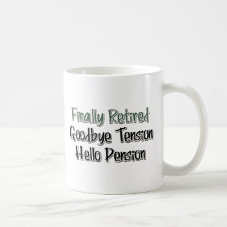 Endlich müde: Auf Wiedersehen Tension, Hallo Pensi Kaffeetasse