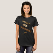 ENDLICH RENTENALTER T-Shirt (Vorne ganz)