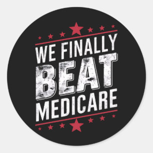Endlich schlagen wir Medicare Trump Biden-Wahlen Runder Aufkleber