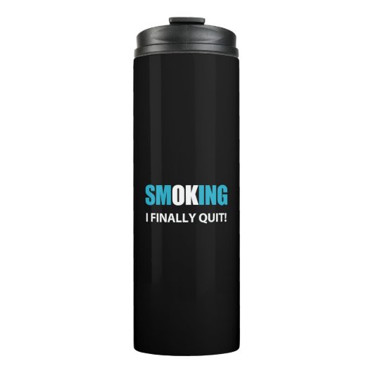 Endlich Schluss - Schluss mit dem Rauchen Thermosbecher (Vorderseite)
