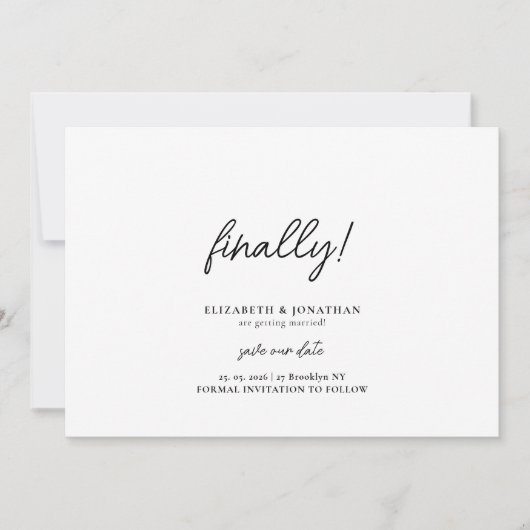 Endlich Script Minimalistische Hochzeit Terminankü Save The Date (Vorderseite)