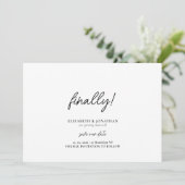 Endlich Script Minimalistische Hochzeit Terminankü Save The Date (Stehend Vorderseite)