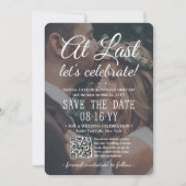 Endlich verzögert Hochzeitsempfang Foto QR Code Save The Date (Vorderseite)