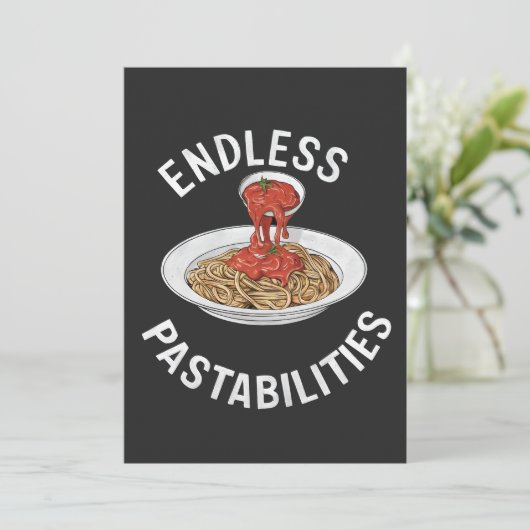 Endlose Pastabilities Funny Pasta Spaghetti Lover Einladung (Stehend Vorderseite)