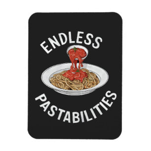 Endlose Pastabilities Funny Pasta Spaghetti Lover Magnet