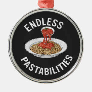 Endlose Pastabilities Funny Pasta Spaghetti Lover Ornament Aus Metall