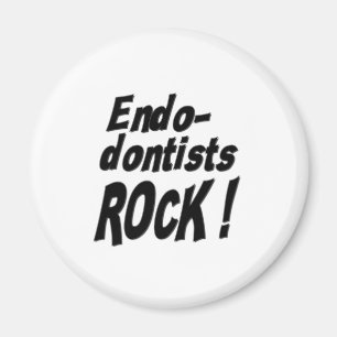 Endodontists-Felsen! Magnet