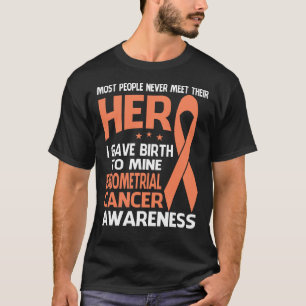 Endometrial Krebs-Shirt, einige Leute treffen nie T-Shirt