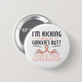 Endometrialer Krebs Kicking Cancer Hintern Super P Button (Vorne & Hinten)
