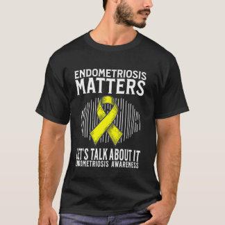 Endometriose ist wichtig Endometriose-Bewusstseins T-Shirt